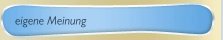 eigene Meinung